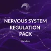 Nervous System Regulation Pack